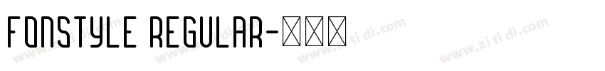 Fonstyle Regular字体转换
